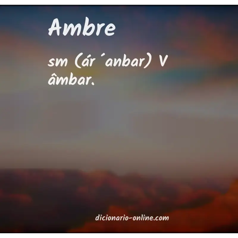 Significado de ambre