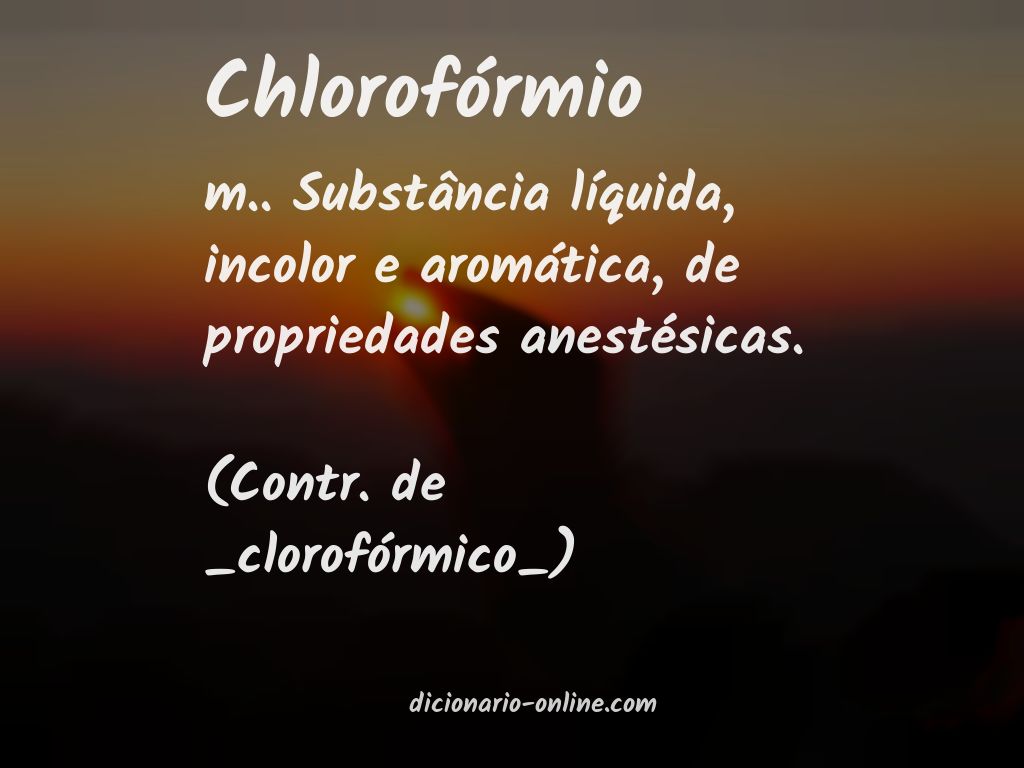 Significado de chlorofórmio