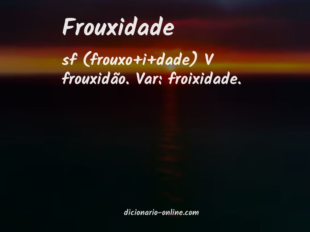 Significado de frouxidade