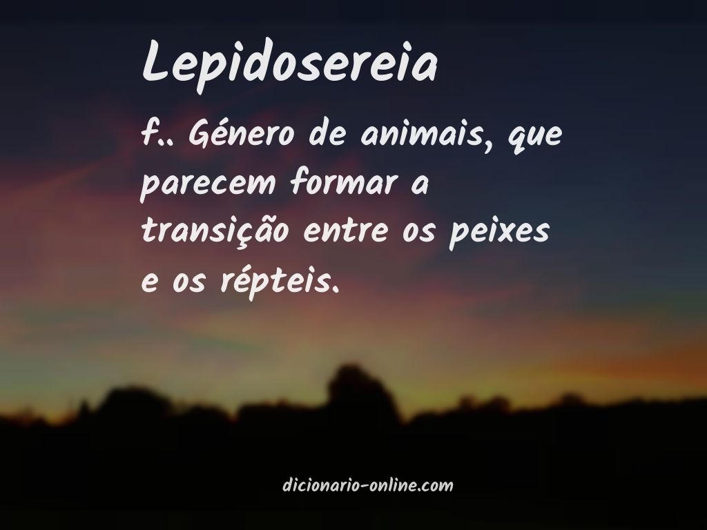 Significado de lepidosereia