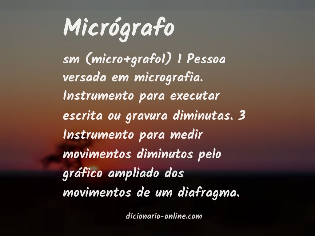 Significado de micrógrafo