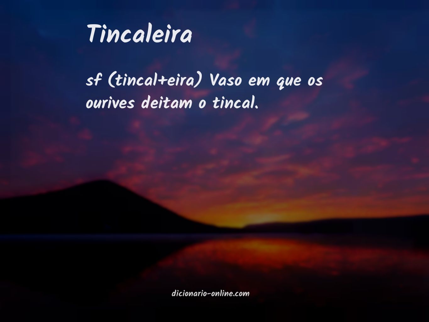 Significado de tincaleira