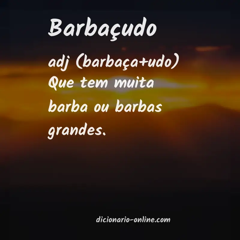 Significado de barbaçudo