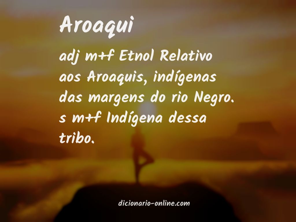 Significado de aroaqui