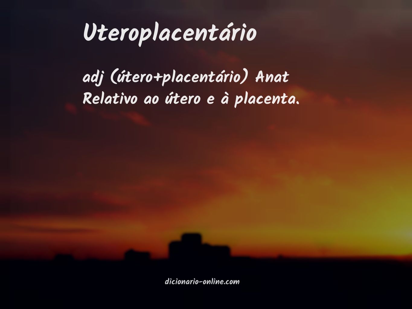 Significado de uteroplacentário