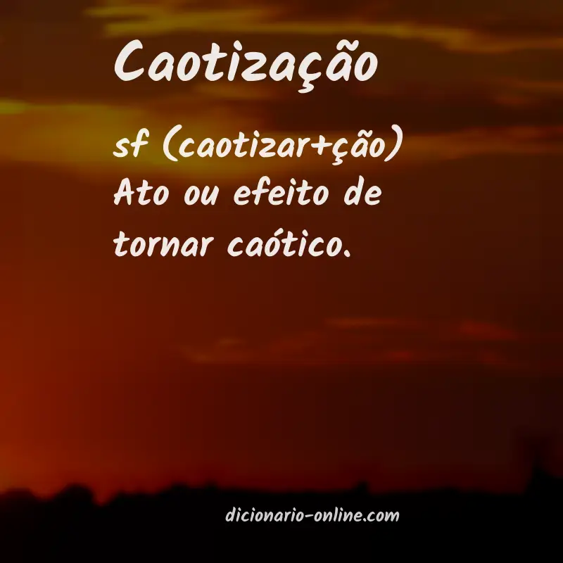 Significado de caotização