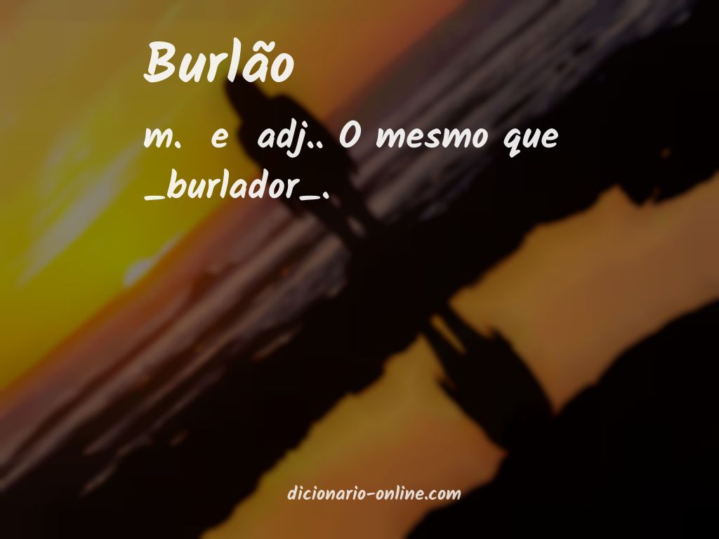 Significado de burlão