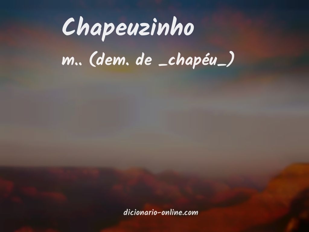 Significado de chapeuzinho