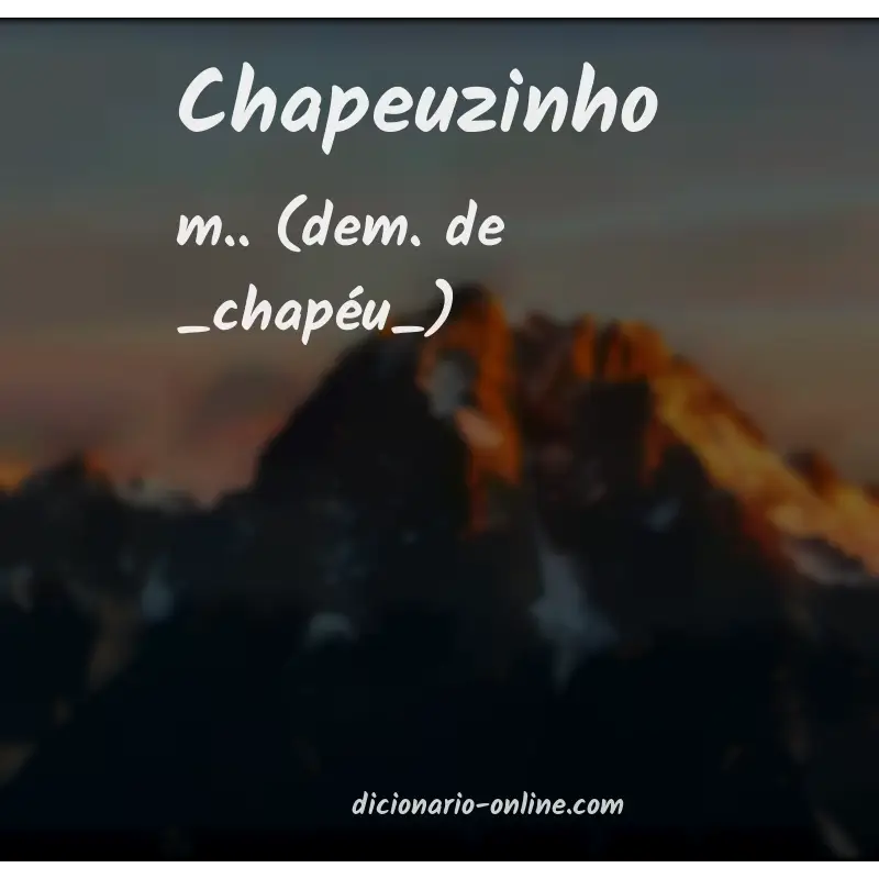 Significado de chapeuzinho