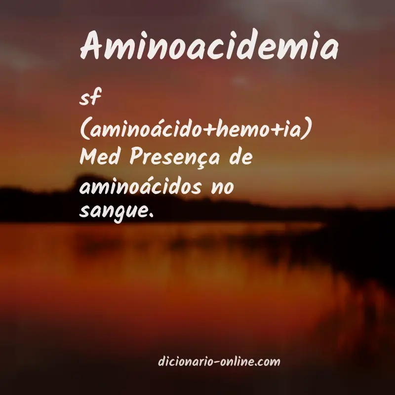 Significado de aminoacidemia