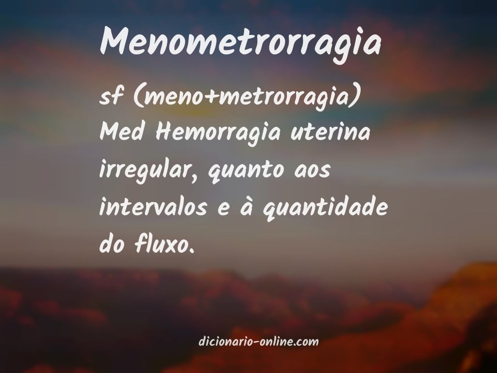 Significado de menometrorragia