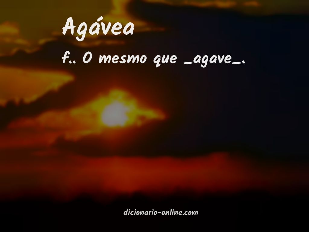 Significado de agávea