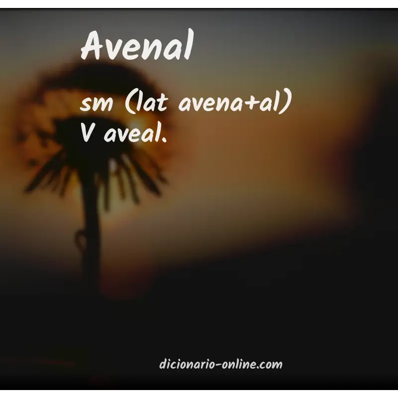 Significado de avenal