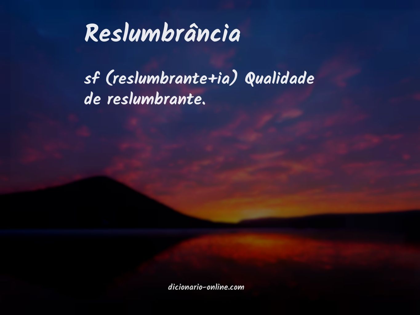 Significado de reslumbrância