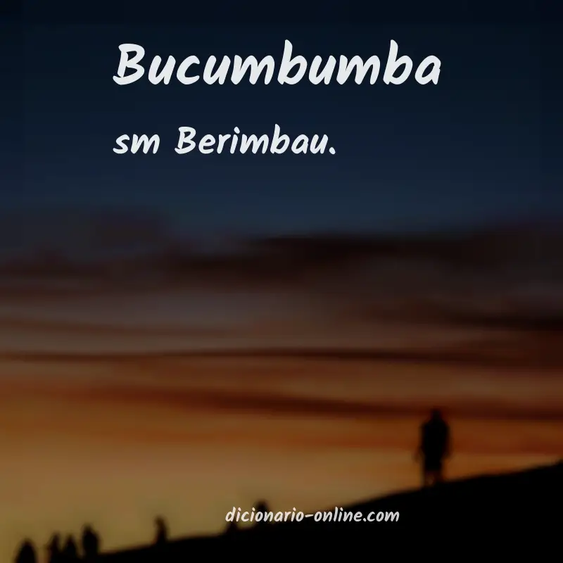 Significado de bucumbumba