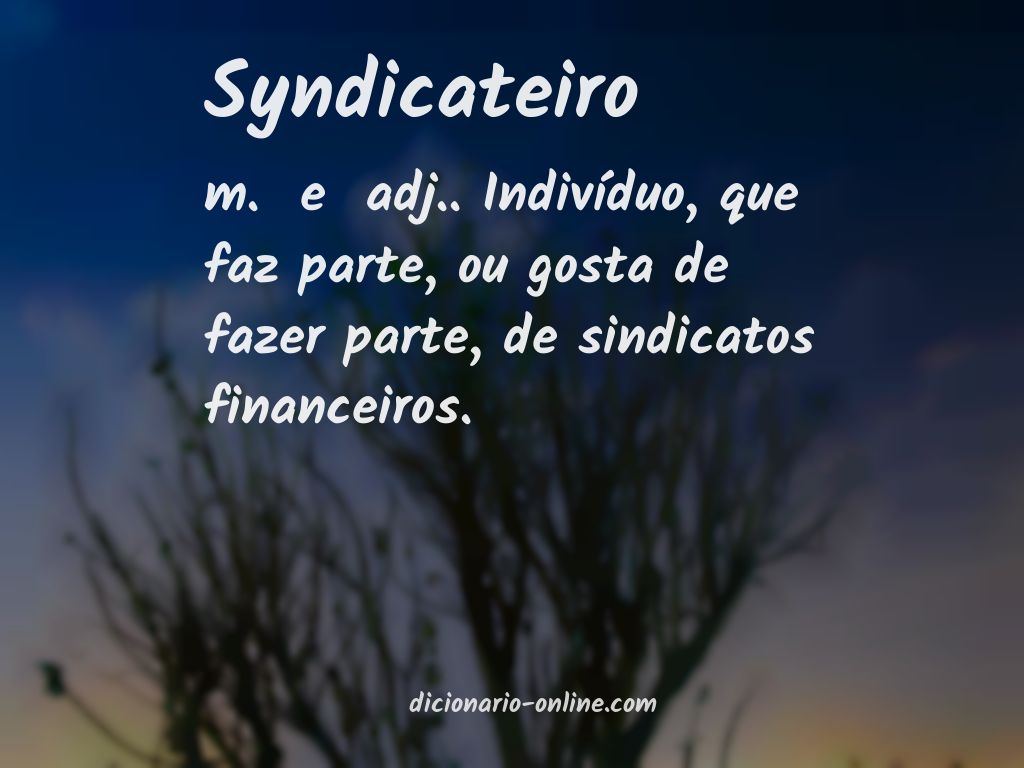 Significado de syndicateiro