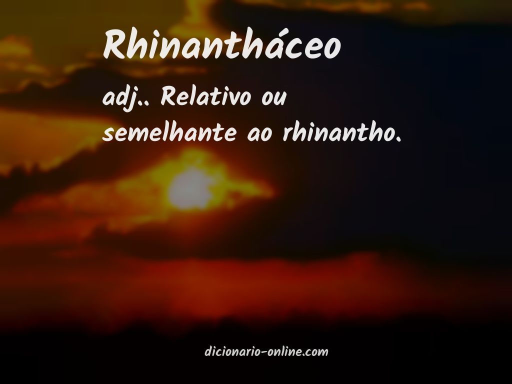 Significado de rhinantháceo