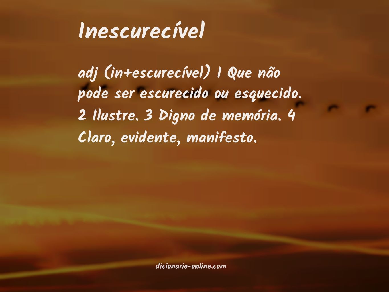 Significado de inescurecível