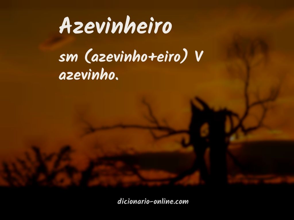 Significado de azevinheiro