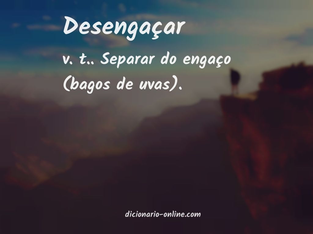 Significado de desengaçar