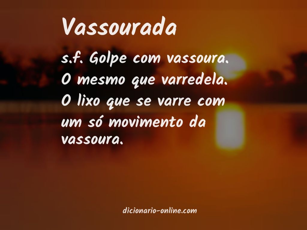 Significado de vassourada