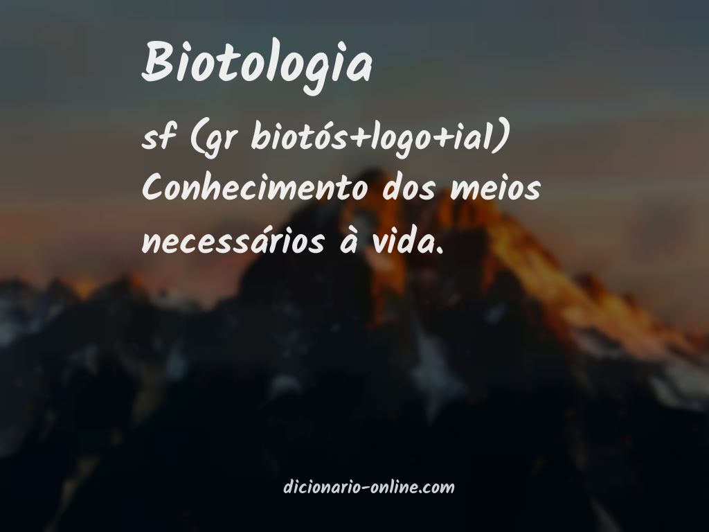 Significado de biotologia