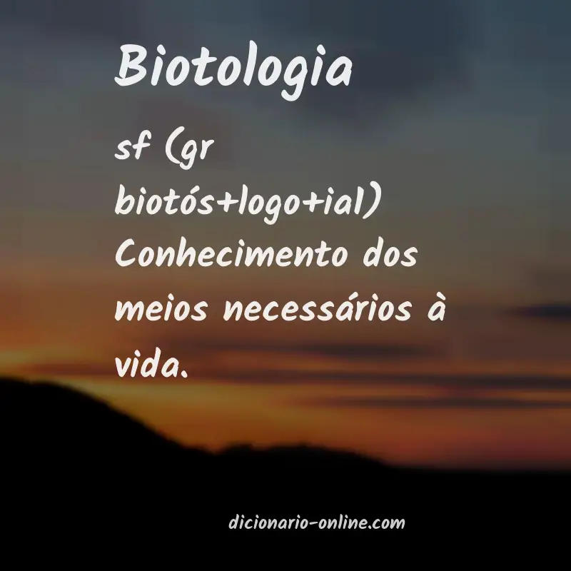 Significado de biotologia