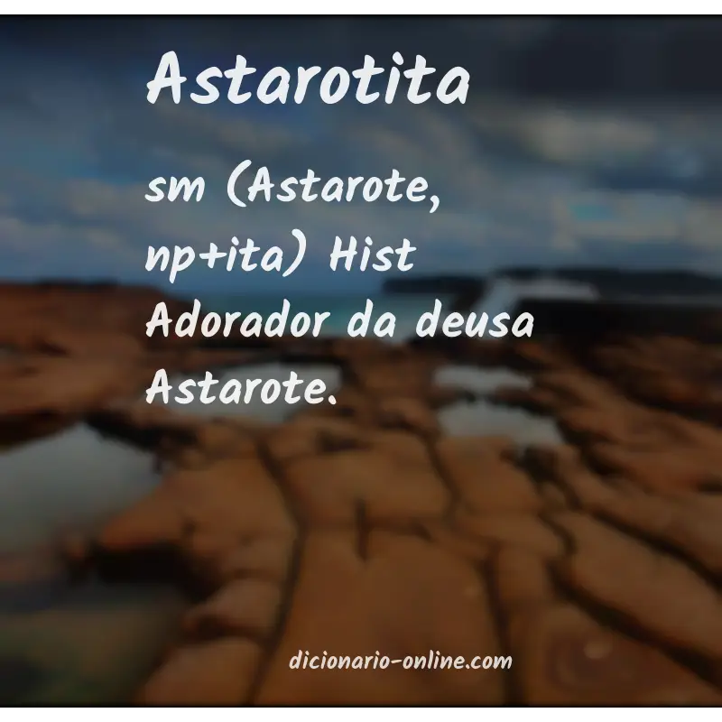 Significado de astarotita