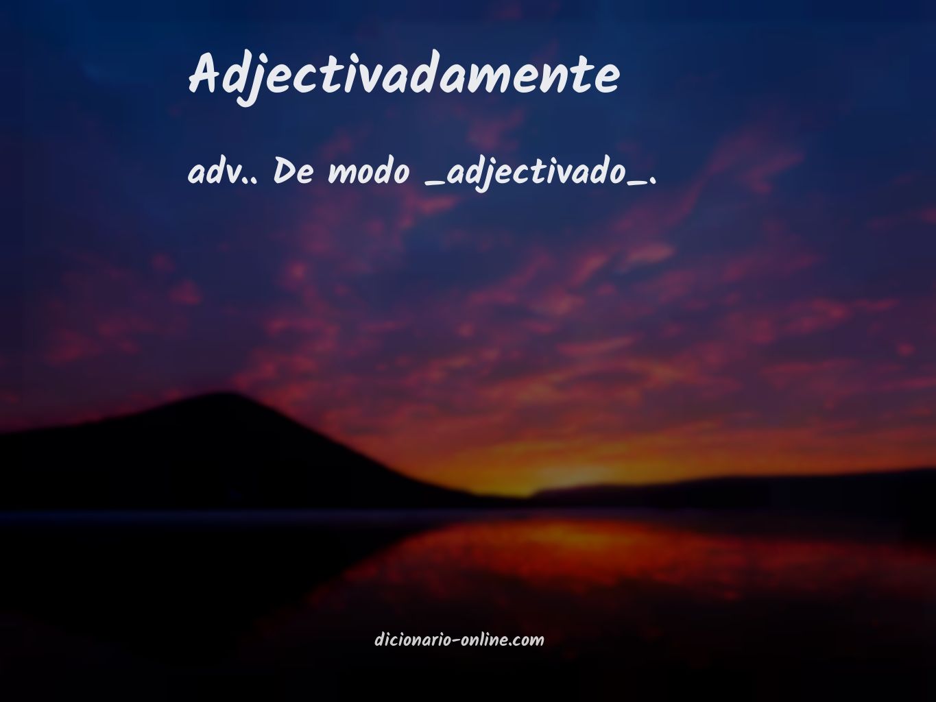 Significado de adjectivadamente