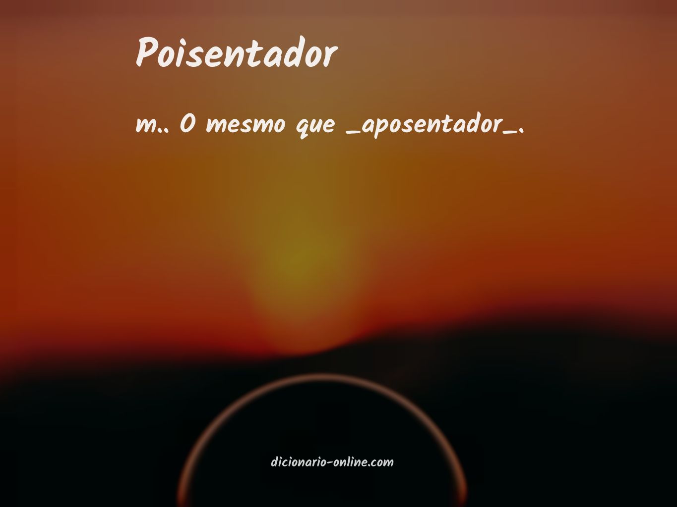 Significado de poisentador