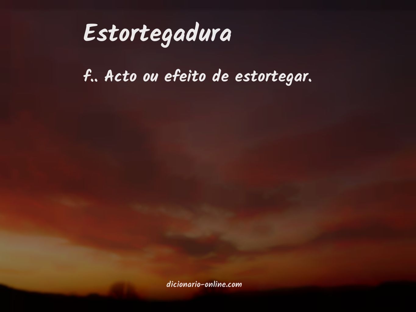 Significado de estortegadura