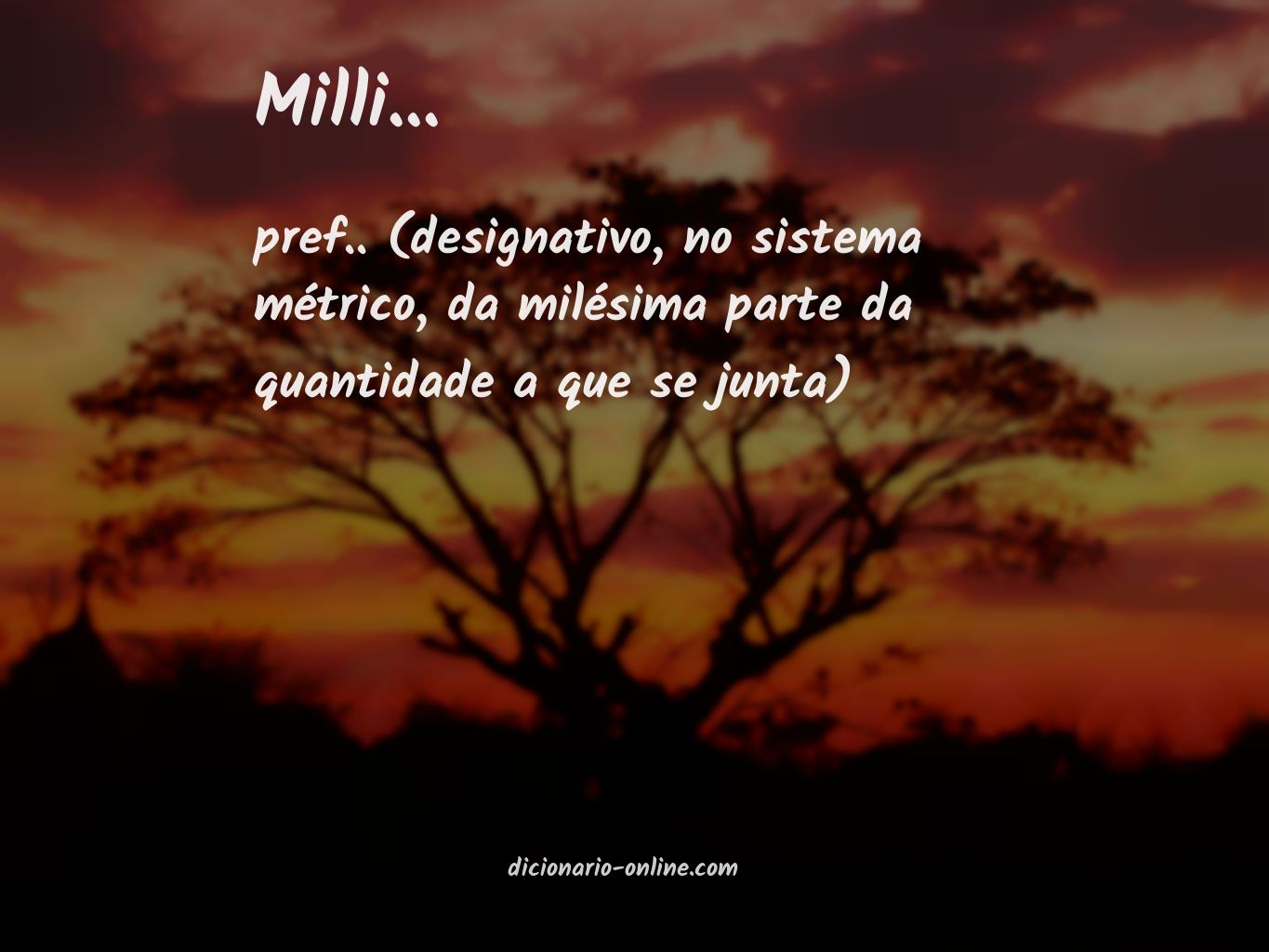 Significado de milli...