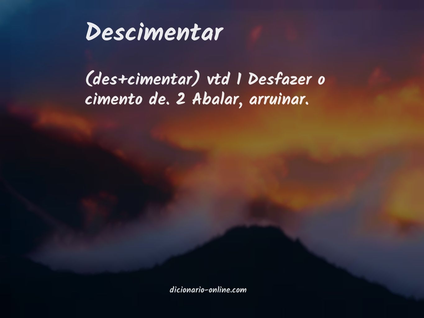 Significado de descimentar