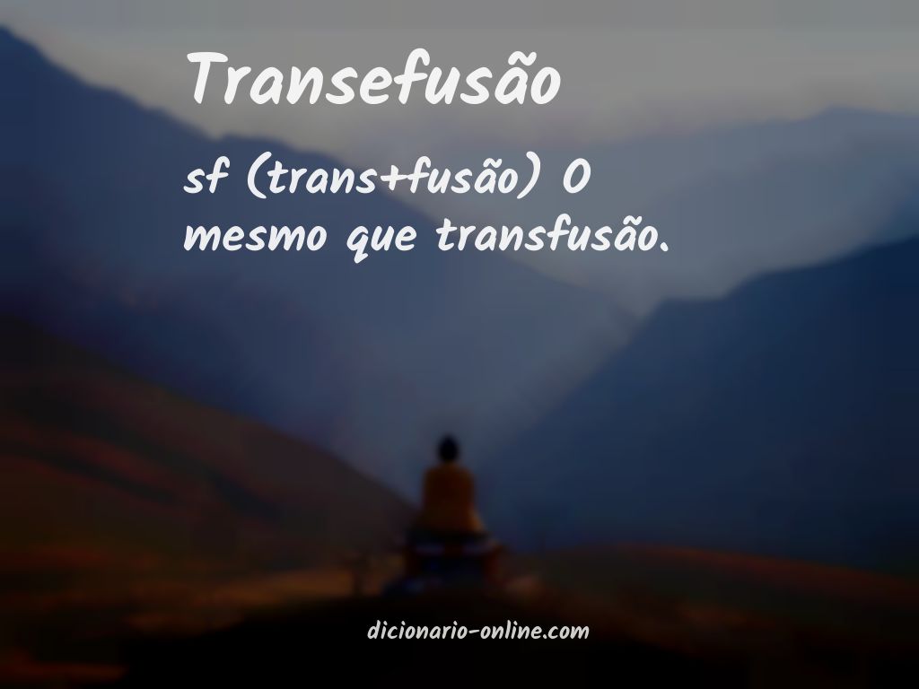 Significado de transefusão