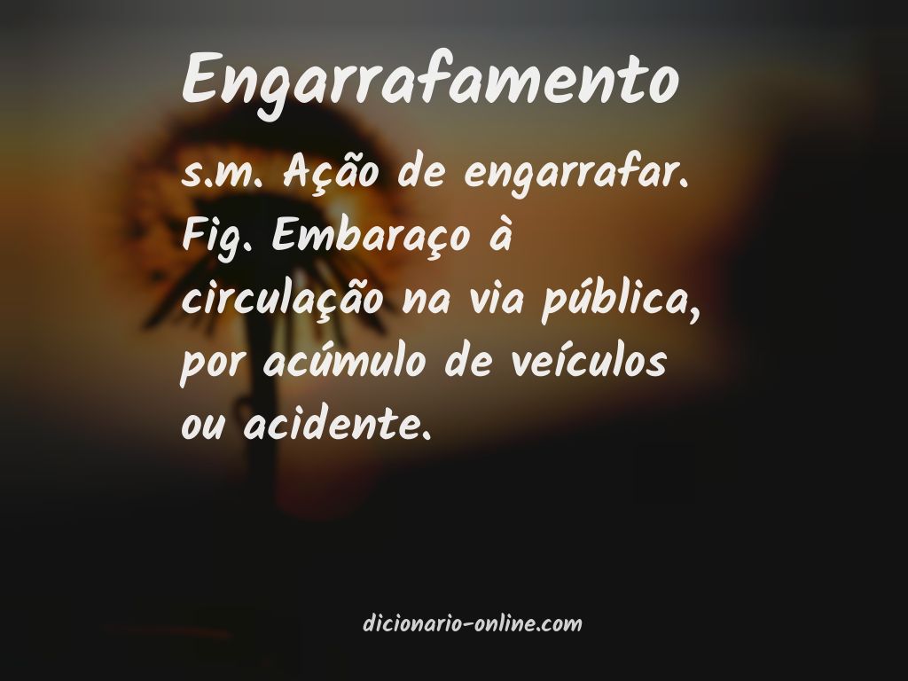 Significado de engarrafamento