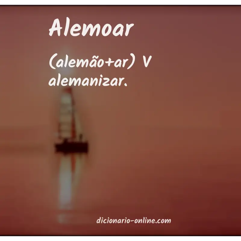 Significado de alemoar