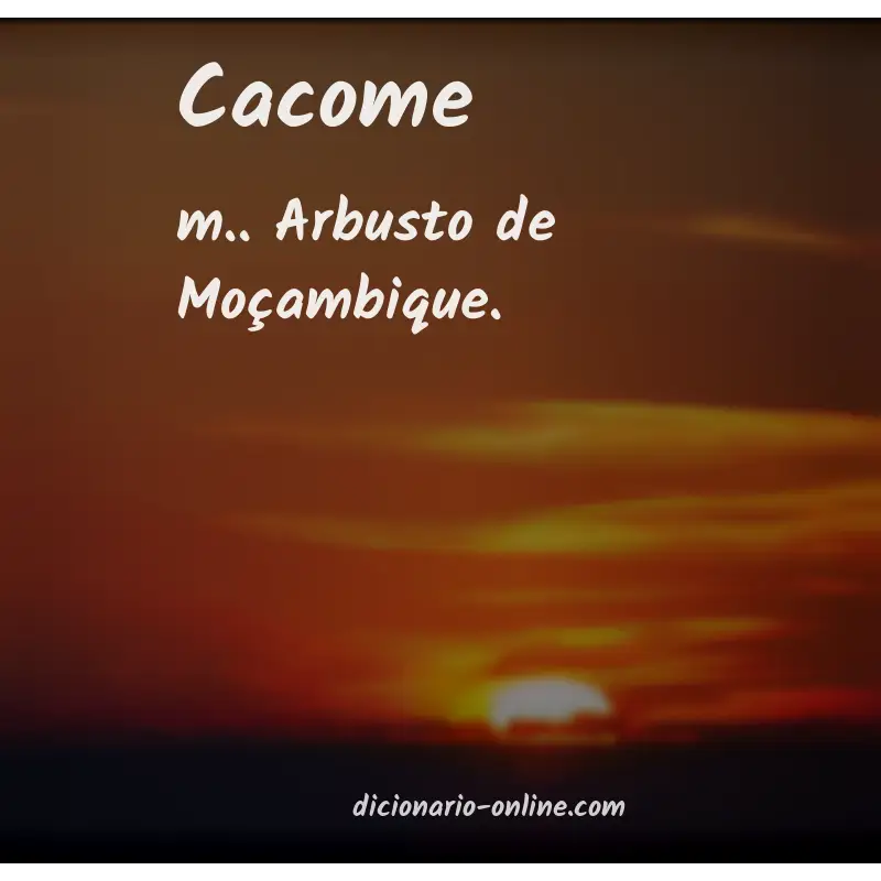 Significado de cacome