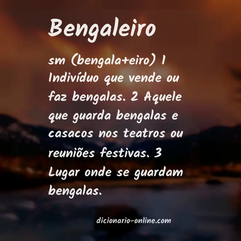 Significado de bengaleiro