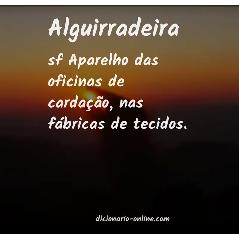 Significado de alguirradeira