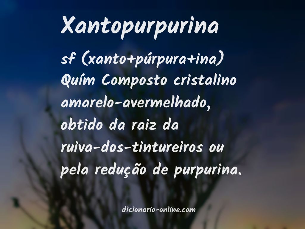 Significado de xantopurpurina