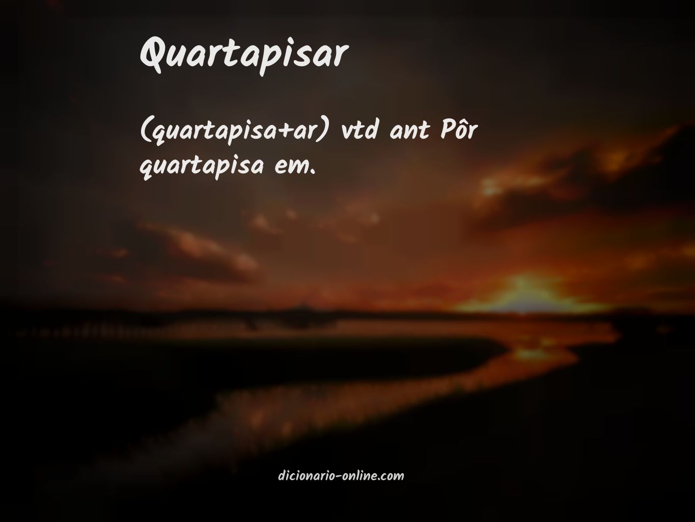 Significado de quartapisar