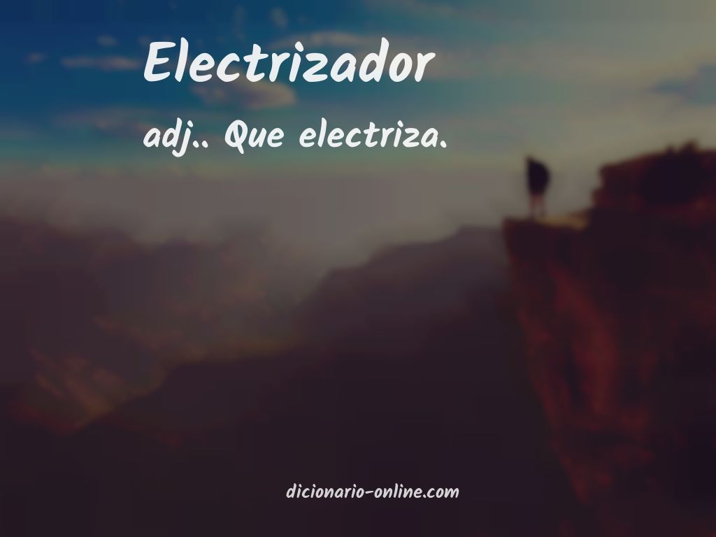 Significado de electrizador