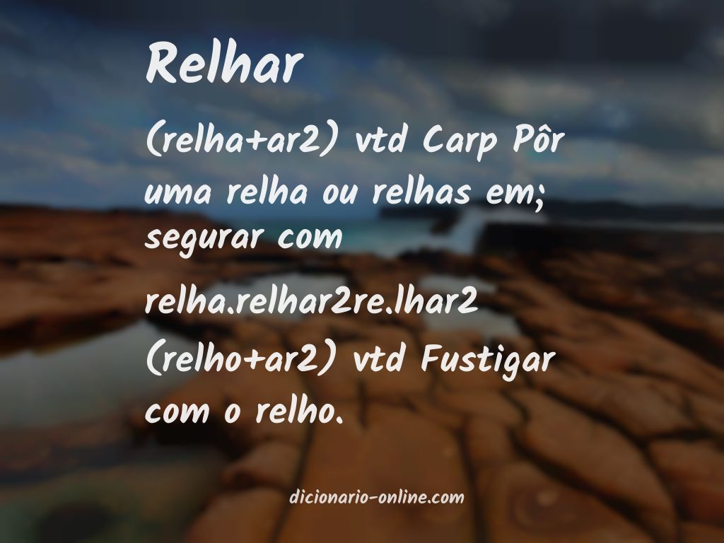 Significado de relhar