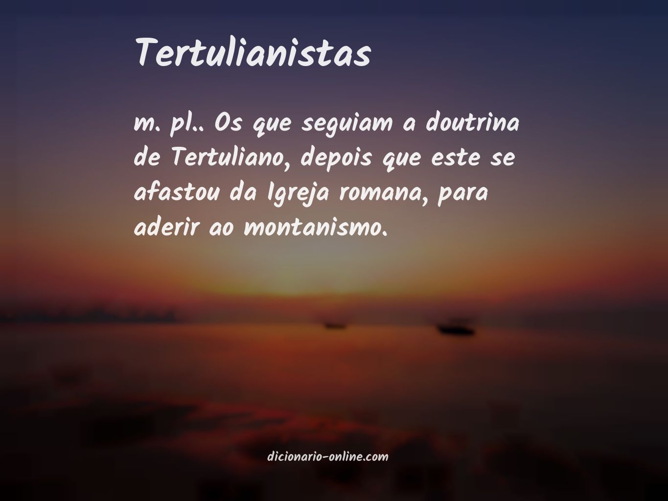 Significado de tertulianistas