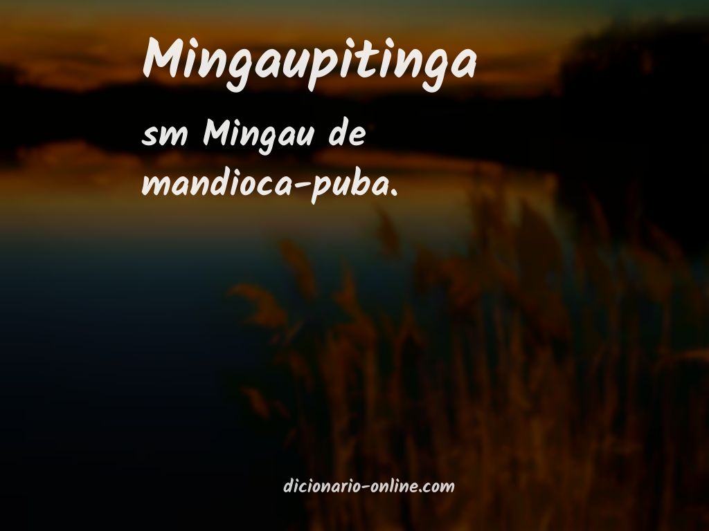Significado de mingaupitinga