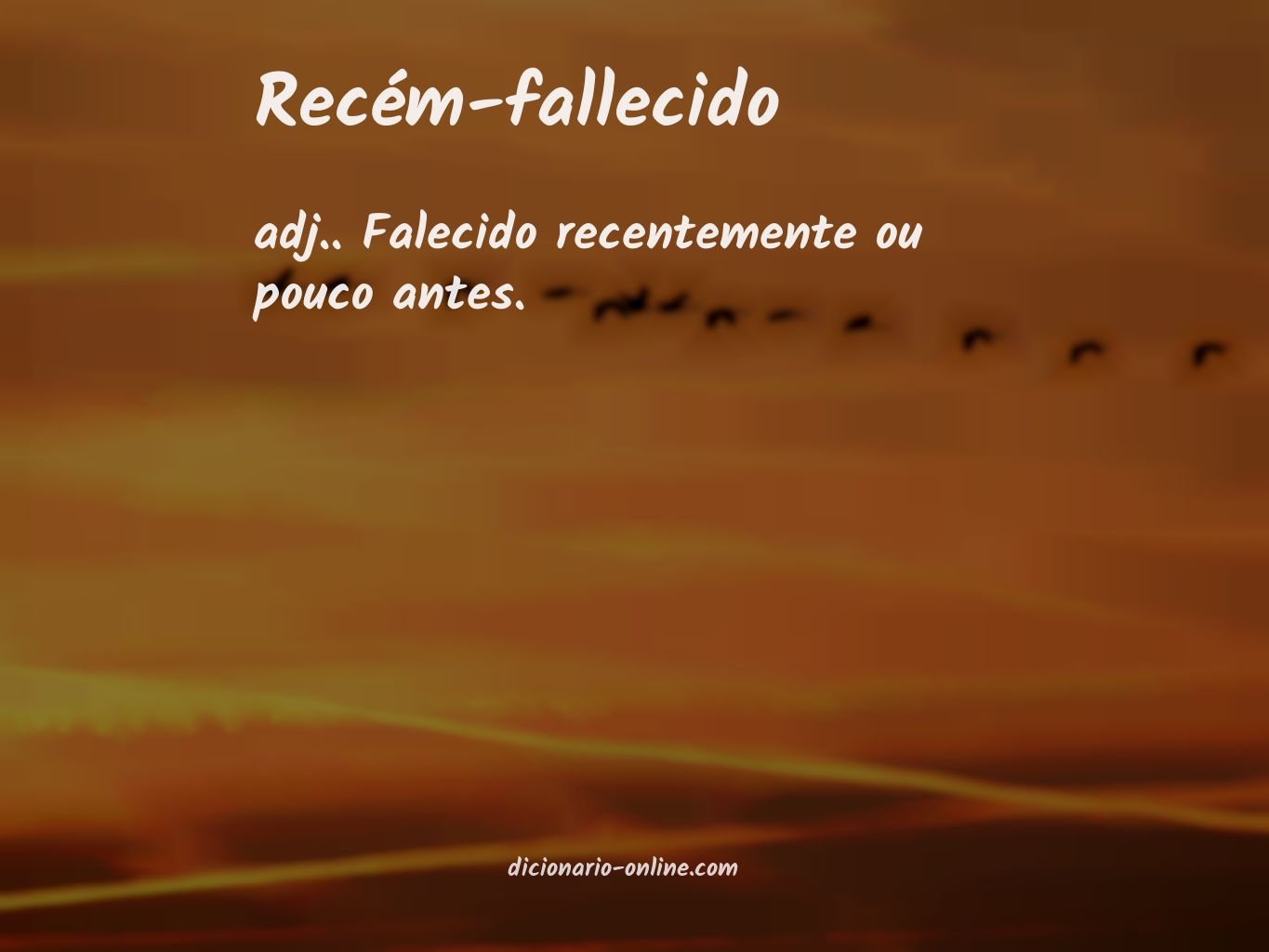 Significado de recém-fallecido