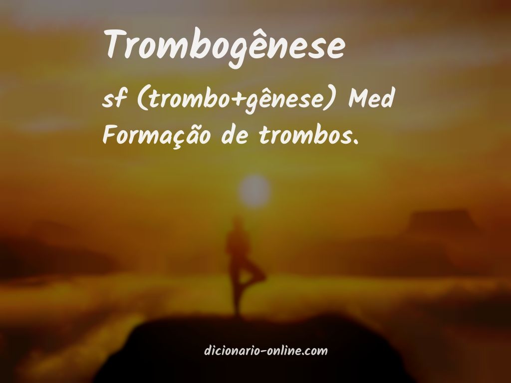 Significado de trombogênese