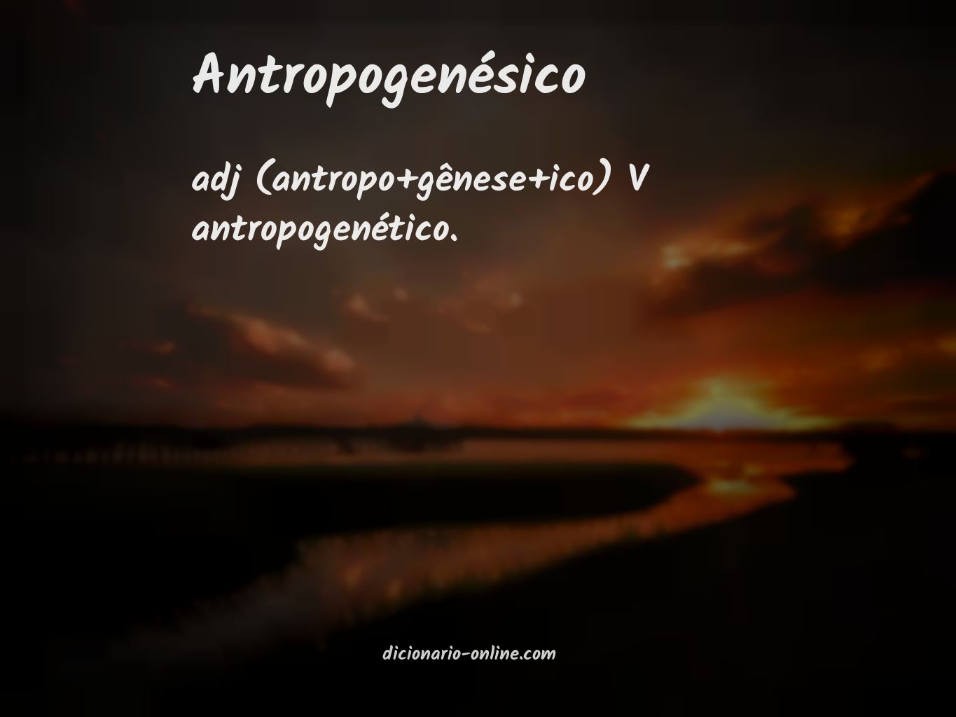 Significado de antropogenésico