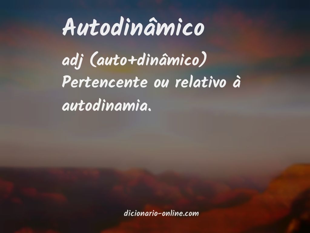 Significado de autodinâmico