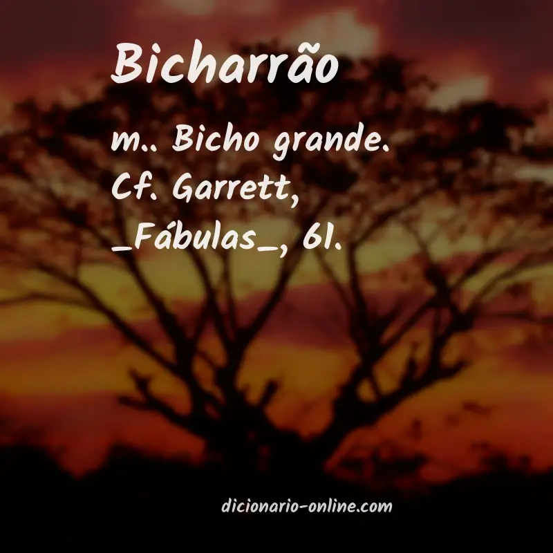 Significado de bicharrão